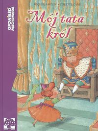 Mój tata król