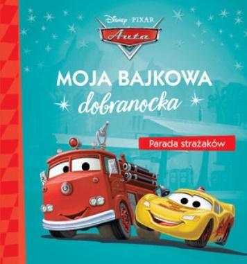 Moja bajkowa dobranocka. Parada strażaków