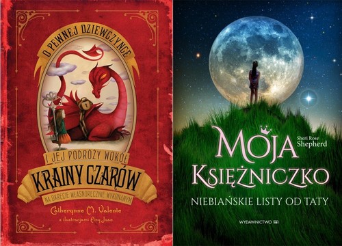 Moja Księżniczko / O pewnej dziewczynce i jej podróży wokół Krainy Czarów na okręcie własnoręcznie w