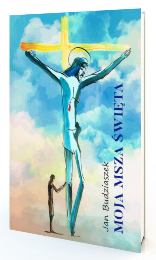 Moja Msza Święta