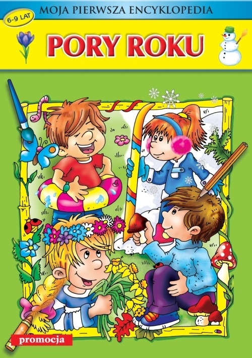 Moja pierwsza encyklopedia Pory roku