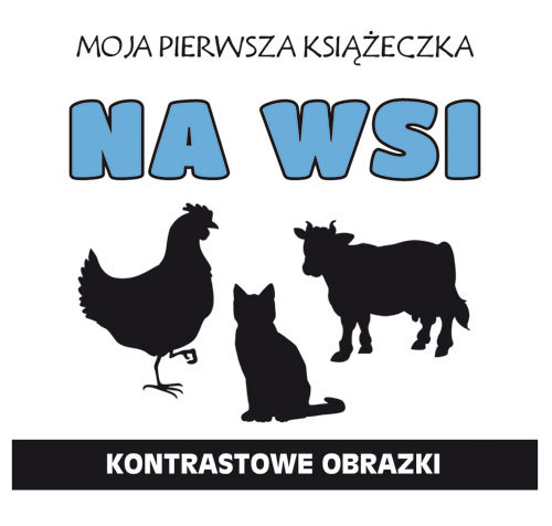 Moja pierwsza książeczka Na wsi