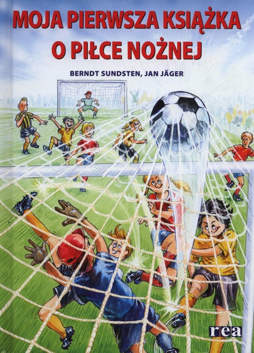Moja pierwsza książka o piłce nożnej