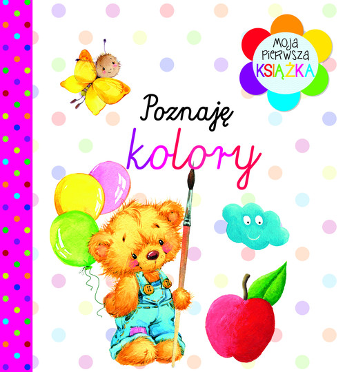 Moja pierwsza książka Poznaję kolory
