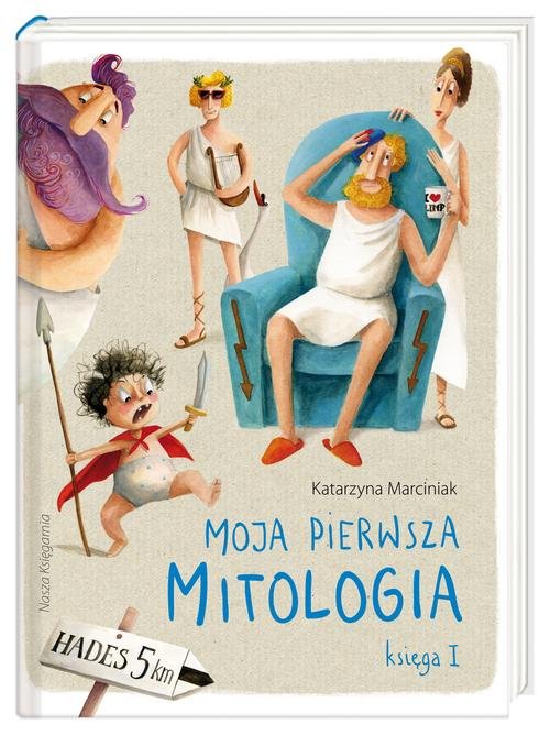 Moja pierwsza mitologia Księga I