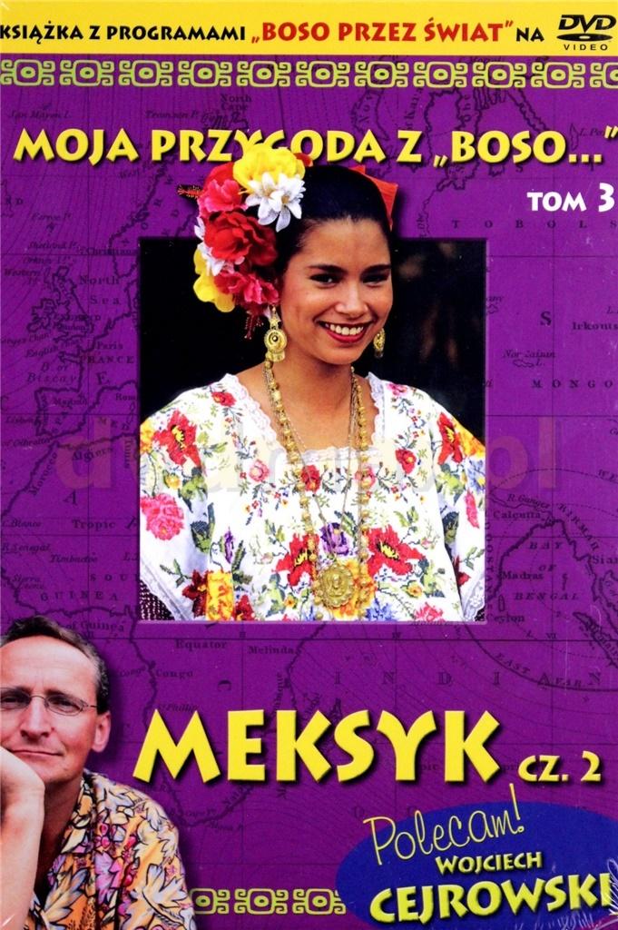 Moja przygoda z Boso T.3 Meksyk cz. 2 + DVD