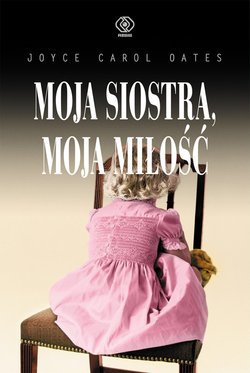 Moja siostra, moja miłość