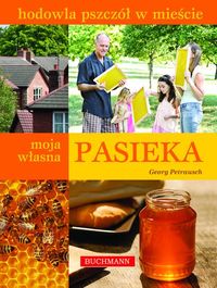 Moja własna pasieka