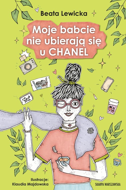 Moje babcie nie ubierają się u CHANEL