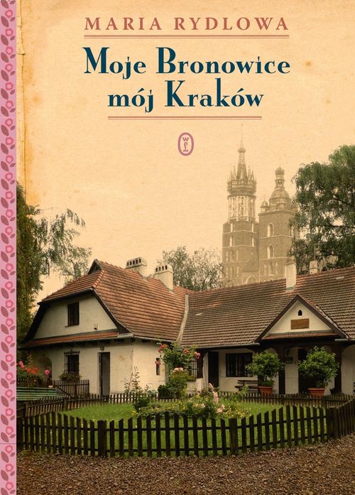 Moje Bronowice mój Kraków