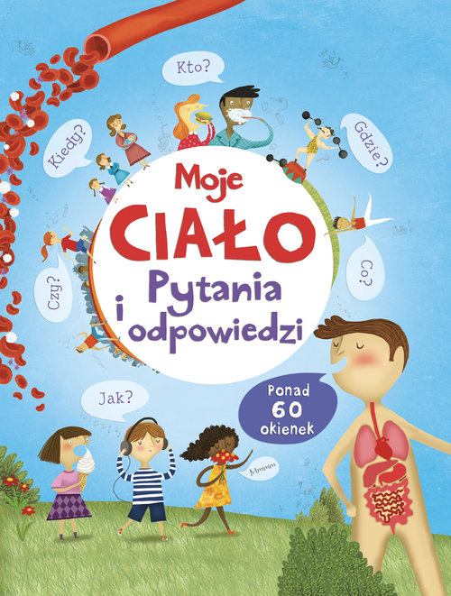 Moje ciało Pytania i odpowiedzi
