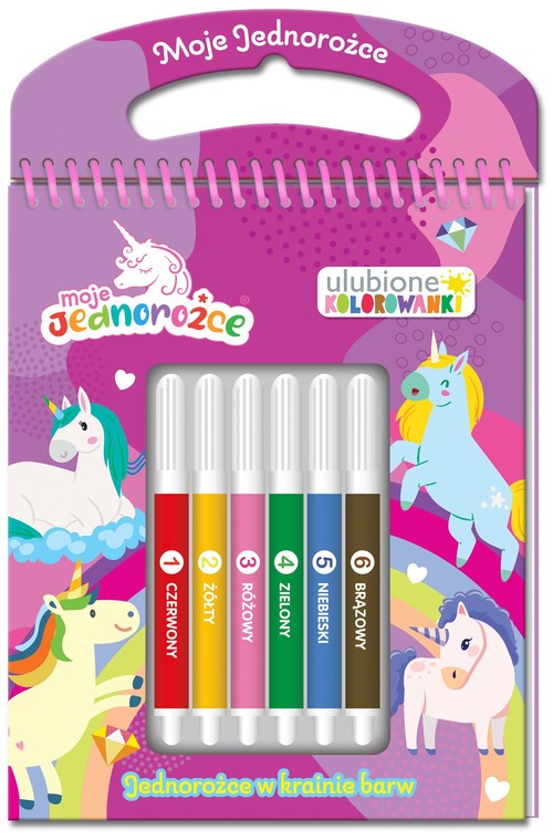 Moje jednorożce Ulubione kolorowanki 2 Jednorożce w krainie barw