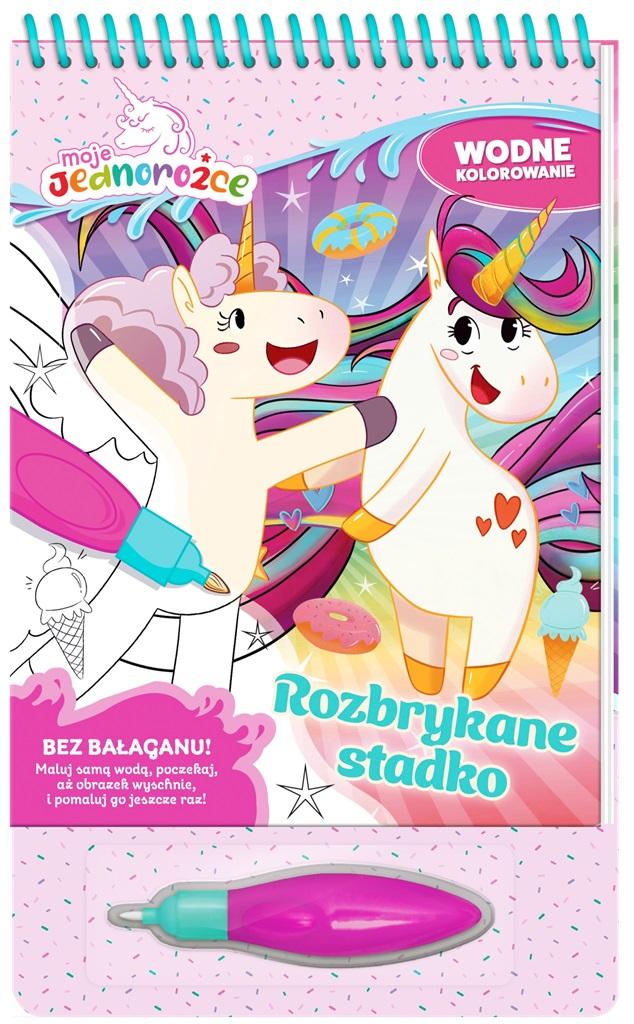 Moje Jednorożce. Wodne kolorowanie 2 Rozbrykane stadko