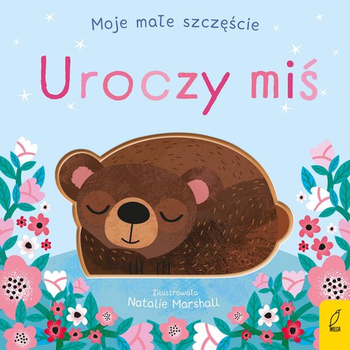 Moje małe szczęście Uroczy miś