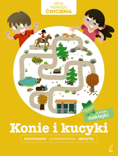 Moje pierwsze ćwiczenia Konie i kucyki