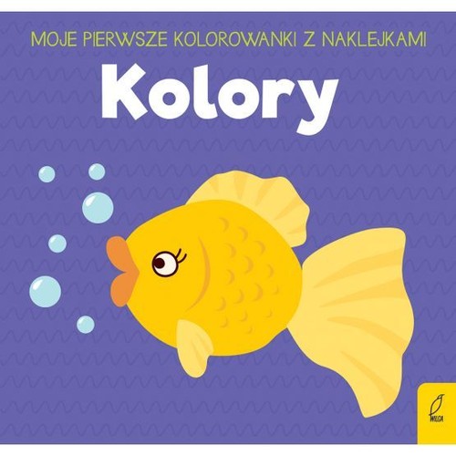 Moje pierwsze kolorowanki z naklejkami Kolory