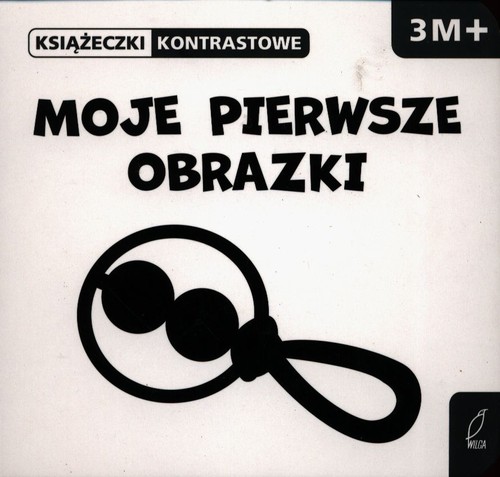 Moje pierwsze obrazki Książeczka kontrastowa