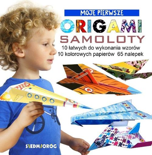 Moje Pierwsze Origami Samoloty