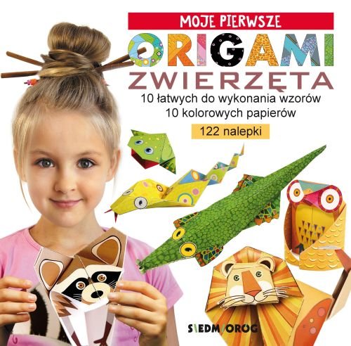 Moje pierwsze origami Zwierzęta