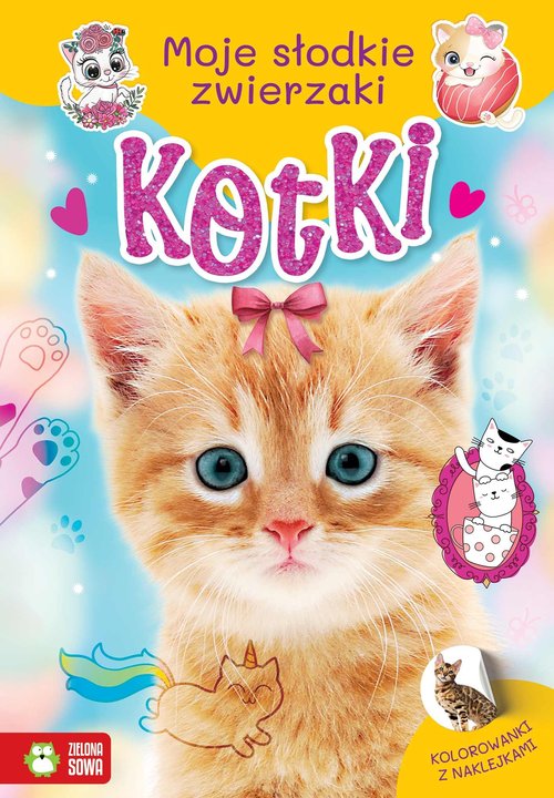 Moje słodkie zwierzaki Kotki