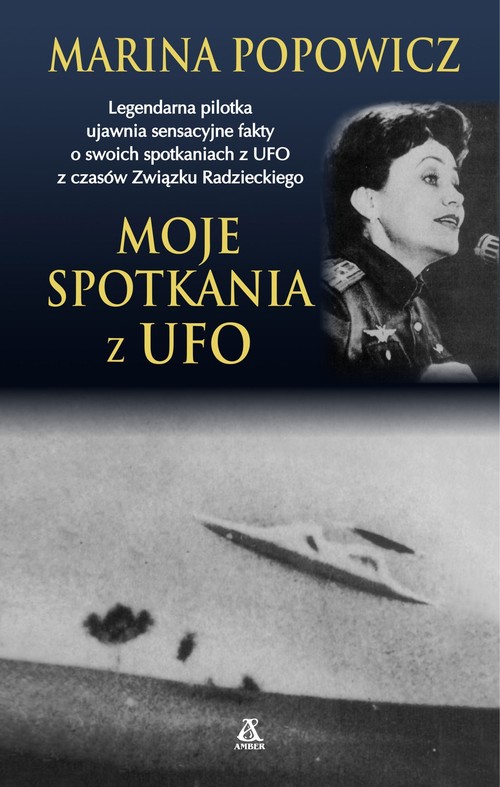 Moje spotkania z UFO