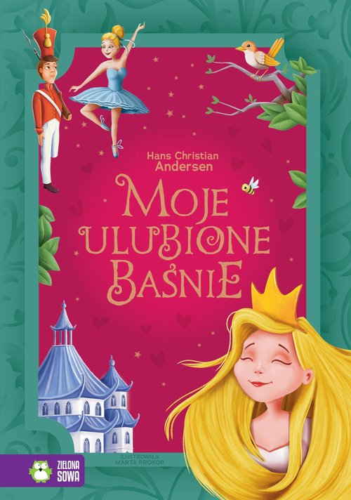 Moje ulubione baśnie Hans Christian Andersen