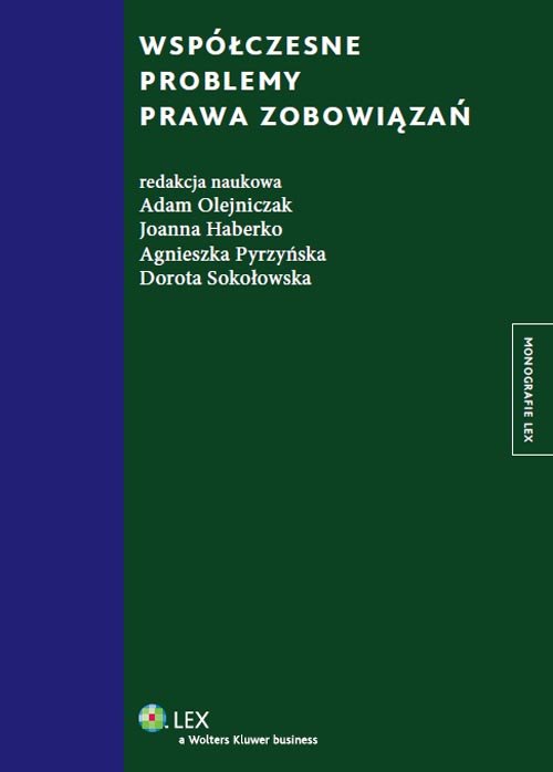 Monografie LEX. Współczesne problemy prawa zobowiązań