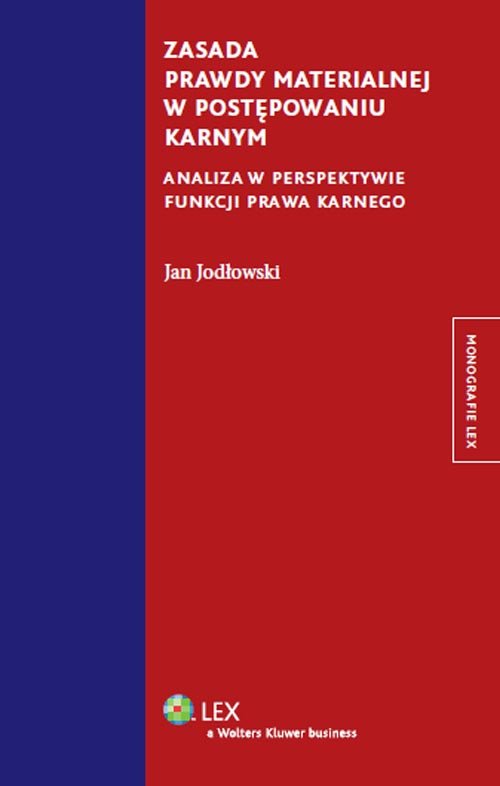 Monografie LEX. Zasada prawdy materialnej w postępowaniu karnym