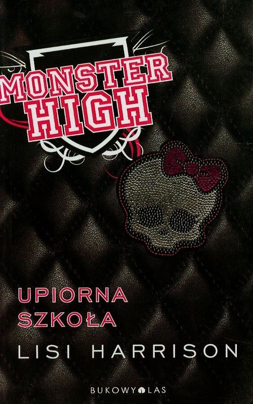 Monster High - część 1. Upiorna szkoła