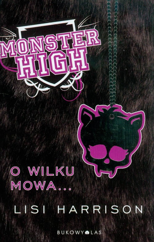 Monster High. O wilku mowa?