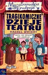 Monstrrrualna erudycja Tragikomiczne dzieje teatru