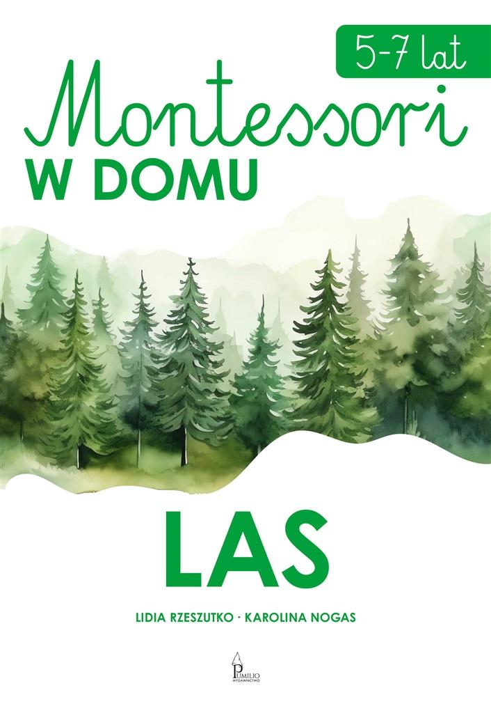 Montessori w domu Las 5-7 lat