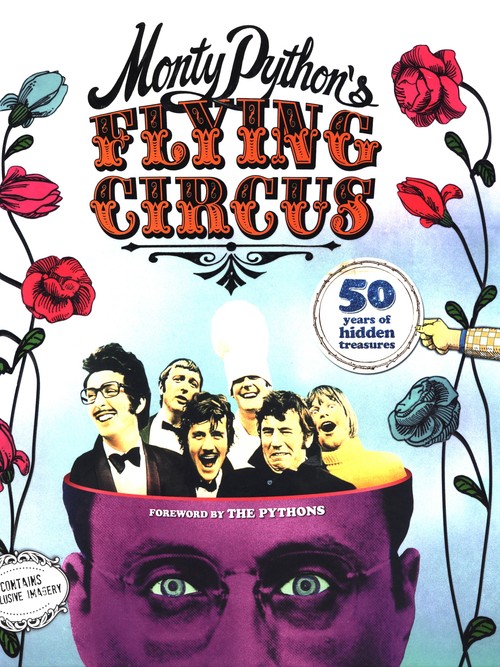 Monty Python's Flying Circus: 50 Years of Hidden Treasures