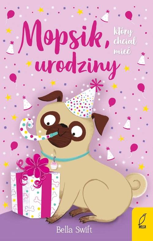 Mopsik który chciał mieć urodziny