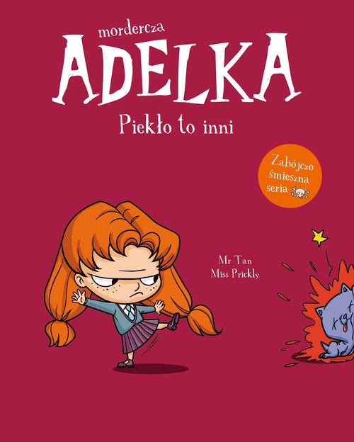 Mordercza Adelka Piekło to inni