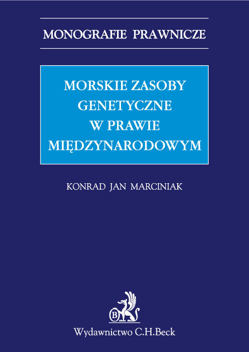 Morskie zasoby genetyczne w prawie międzynarodowym