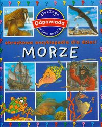Morze Obrazkowa encyklopedia dla dzieci