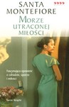 MORZE UTRACONEJ MIŁOŚCI