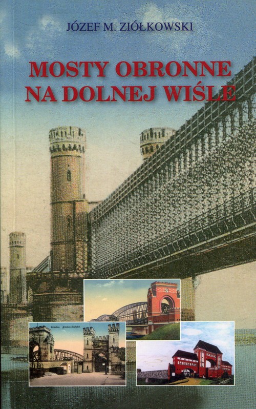 Mosty obronne na dolnej Wiśle