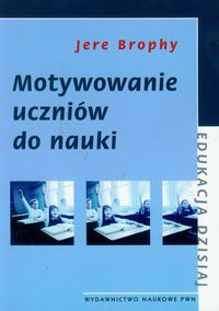 Motywowanie uczniów do nauki