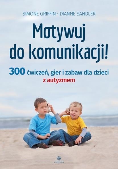 Motywuj do komunikacji