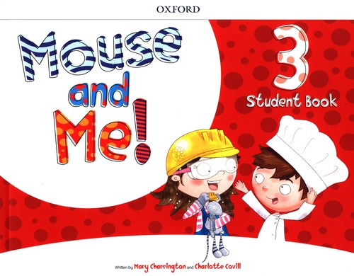 Mouse and Me! Level 3 Student Book Pack