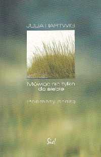 Mówiąc nie tylko do siebie. Poematy prozą (+ CD)