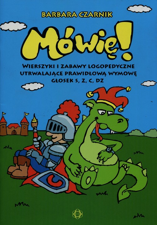 Mówię! Wierszyki i zabawy logopedyczne