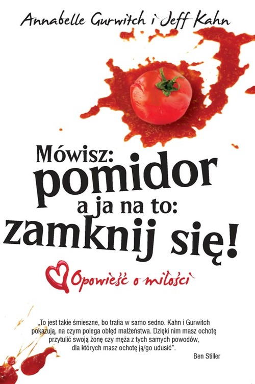 Mówisz: pomidor, a ja na to: zamknij się!