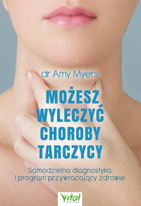 Możesz wyleczyć choroby tarczycy