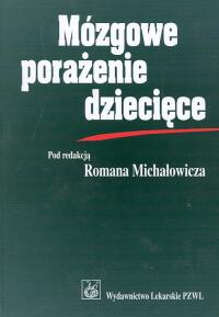 Mózgowe porażenie dziecięce