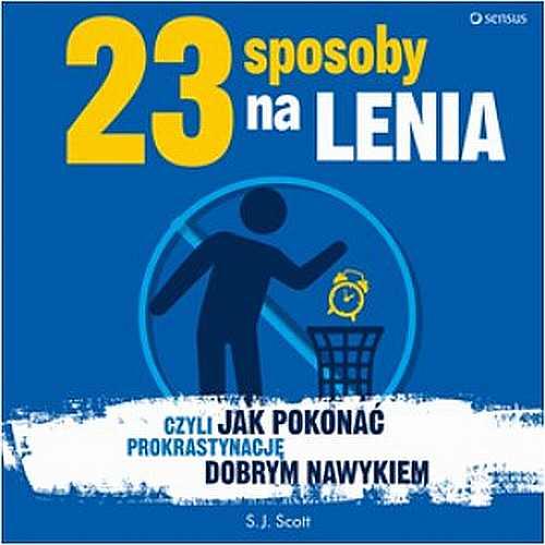 MP3 23 sposoby na lenia, czyli jak pokonać prokrastynację dobrym nawykiem