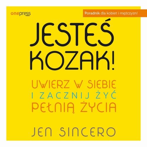 MP3 Jesteś kozak! Uwierz w siebie i zacznij żyć pełnią życia