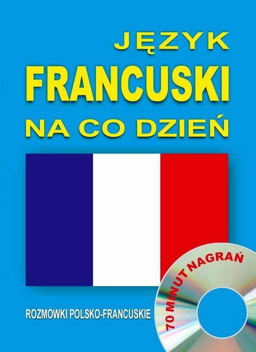 MP3 Język francuski na co dzień. Rozmówki polsko-francuskie